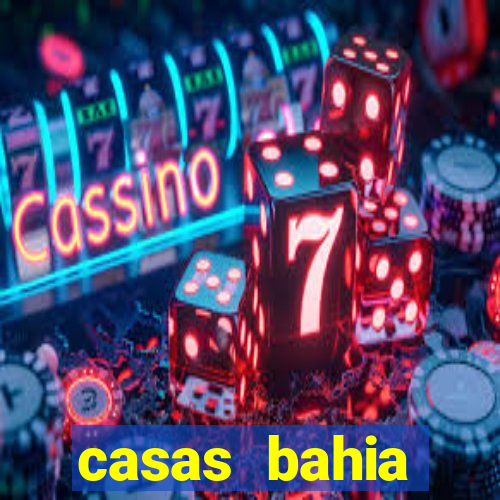 casas bahia itabirito mg